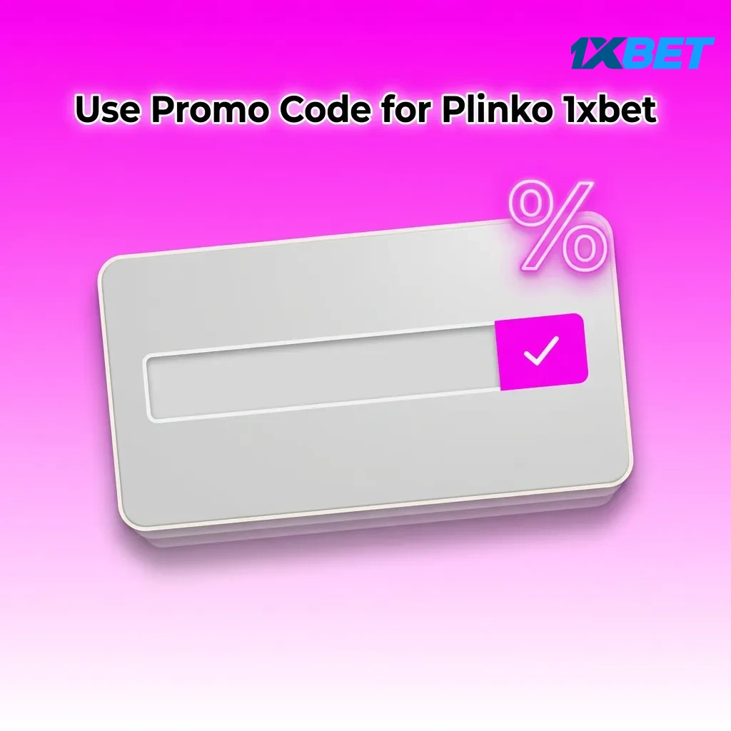 Use promo code PLINKOINDIA on 1xbet Plinko registration screen to claim casino bonuses